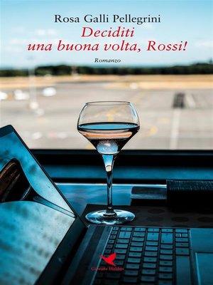 cover image of Deciditi una buona volta, Rossi!